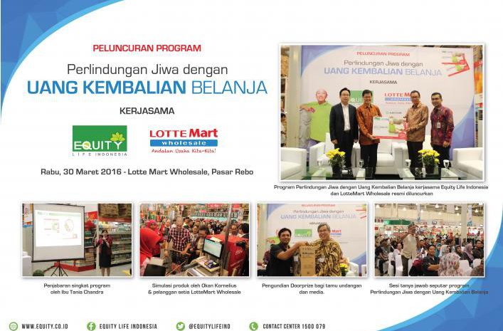  Bekerja sama dengan LOTTEMart wholesale, Equity Life Indonesia Luncurkan Program Perlindungan Jiwa dengan Uang Kembalian Belanja