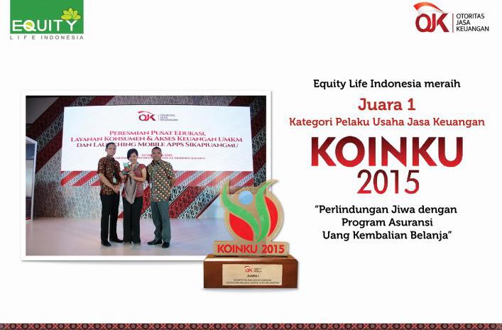  Equity Life Indonesia Raih Juara Pertama pada KOINKU OJK 2015